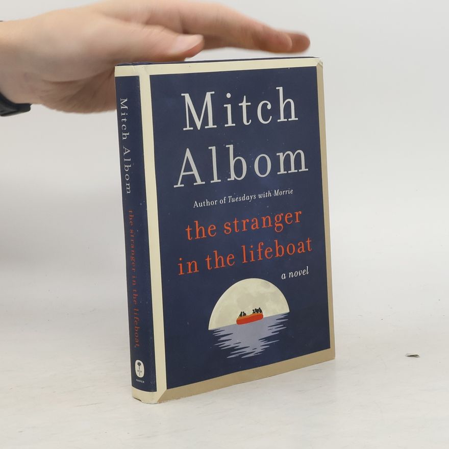 Mitch Albom The Stranger in the Lifeboat