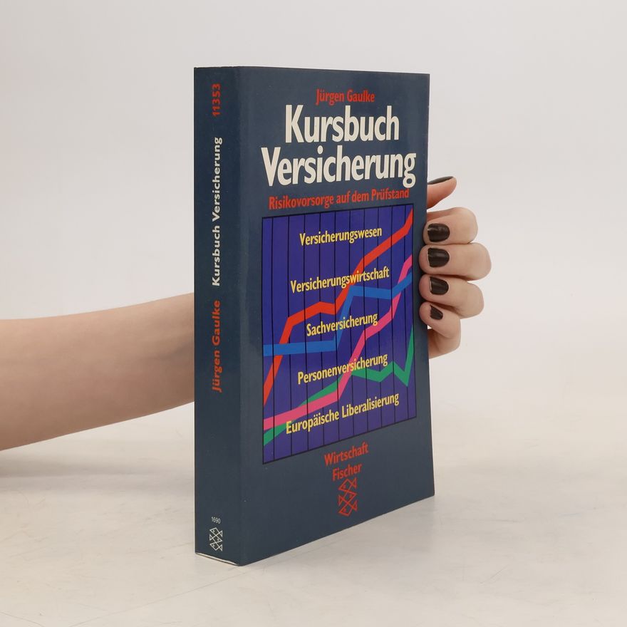 Jürgen Gaulke Kursbuch Versicherung