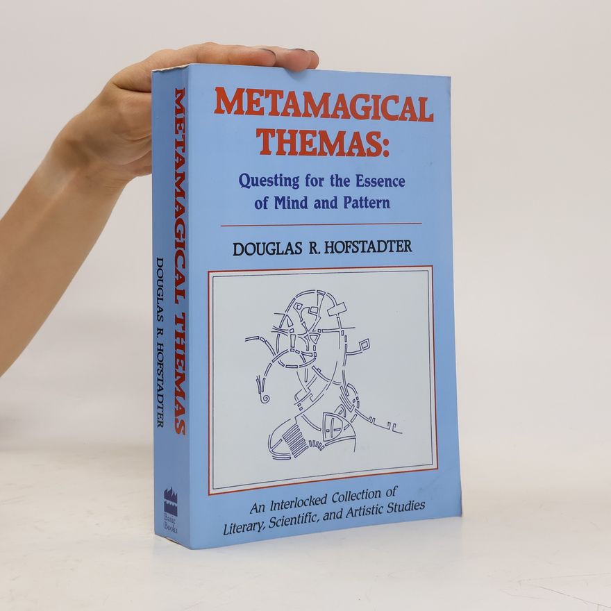 Douglas Hofstadter Metamagical Themas