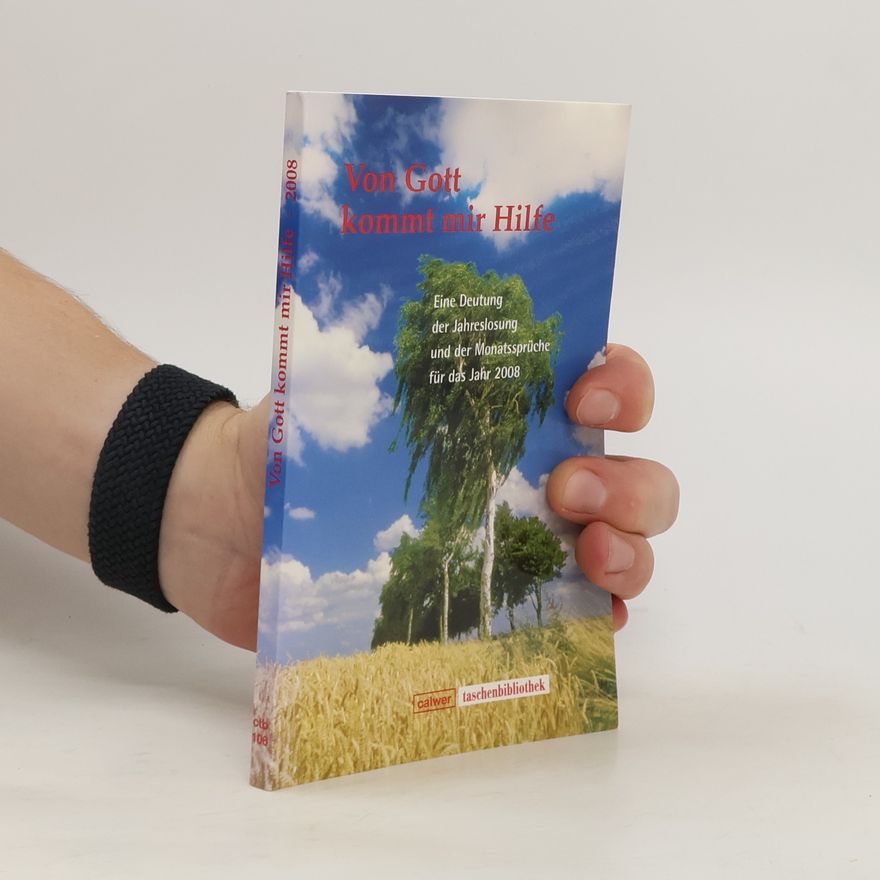 Autorenkollektiv Von Gott kommt mir Hilfe 2008