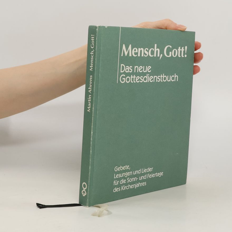 Katrin Göckenjan Mensch, Gott! Das neue Gottesdienstbuch.