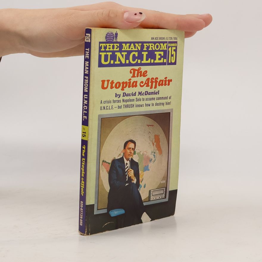 David G. McDaniel The Utopia Affair