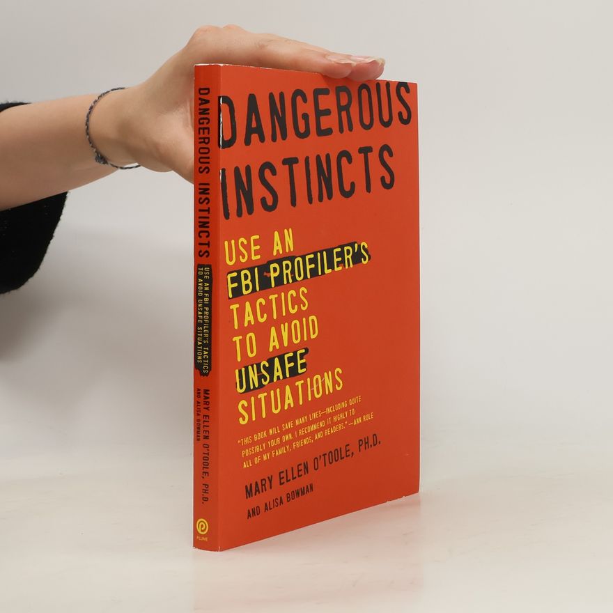 Mary Ellen O'Toole Dangerous Instincts