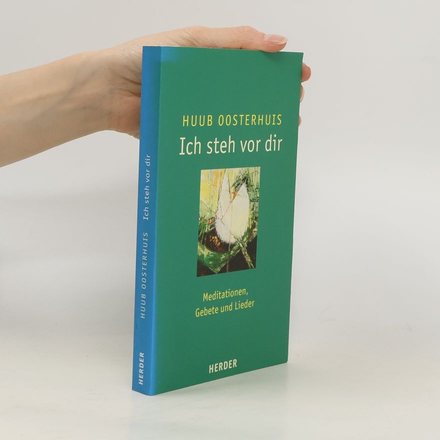 Huub Oosterhuis Ich steh vor dir