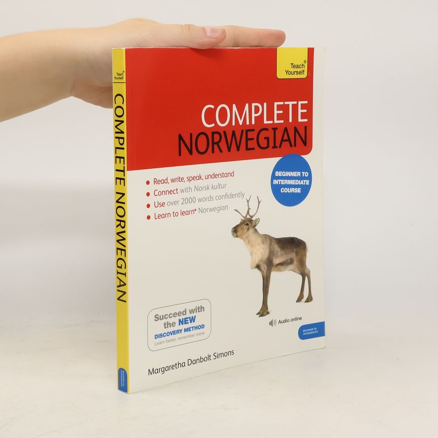 Margaretha Danbolt Simons Complete Norwegian. Beginner to Intermediate Course