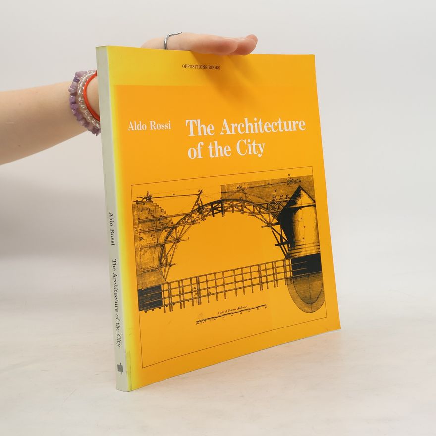 Peter Eisenman Oppositions Books: The Architecture of the City