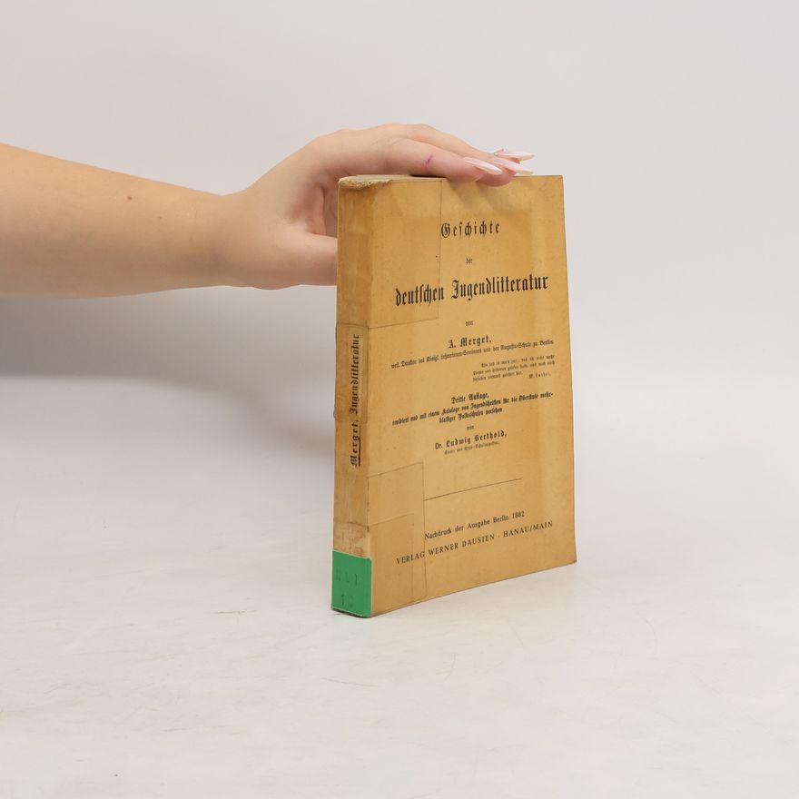 A. Merget Geschichte Der Deutschen Jugendliteratur