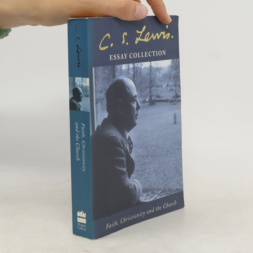 C. S. Lewis C. S. Lewis Essay Collection