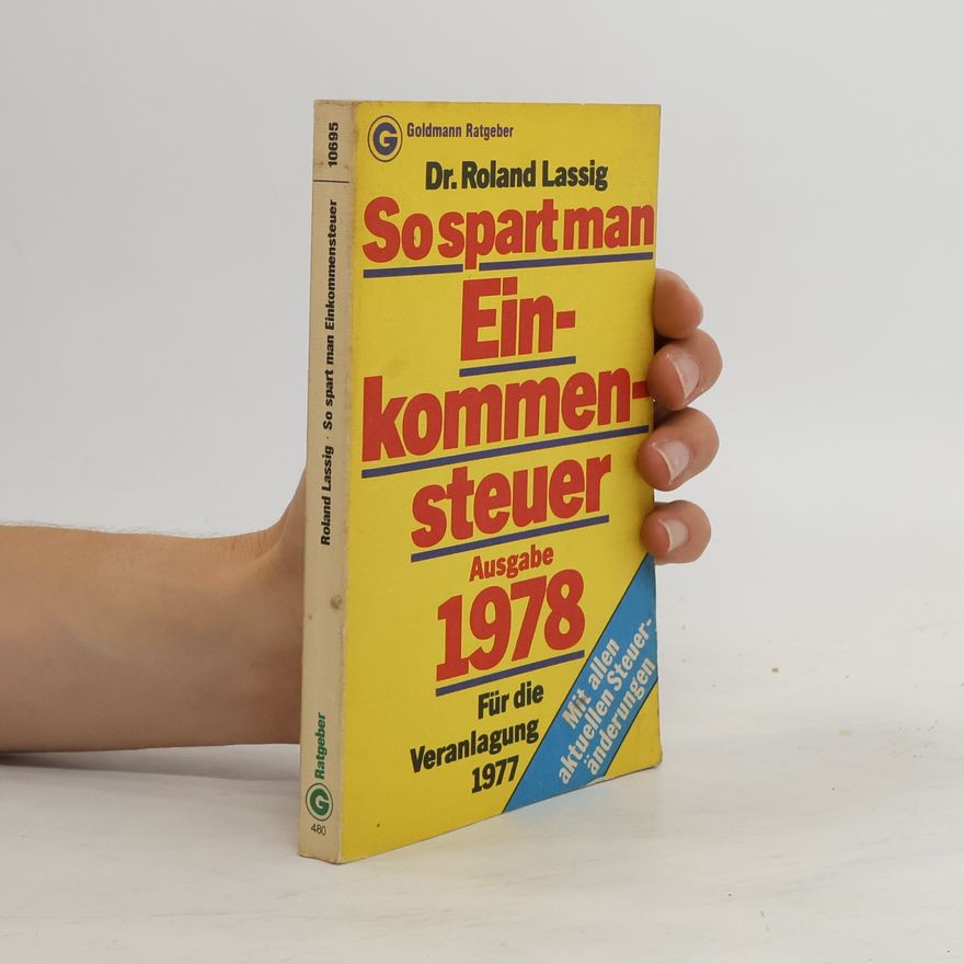 Roland Lassig So spart man Einkommensteuer 1978