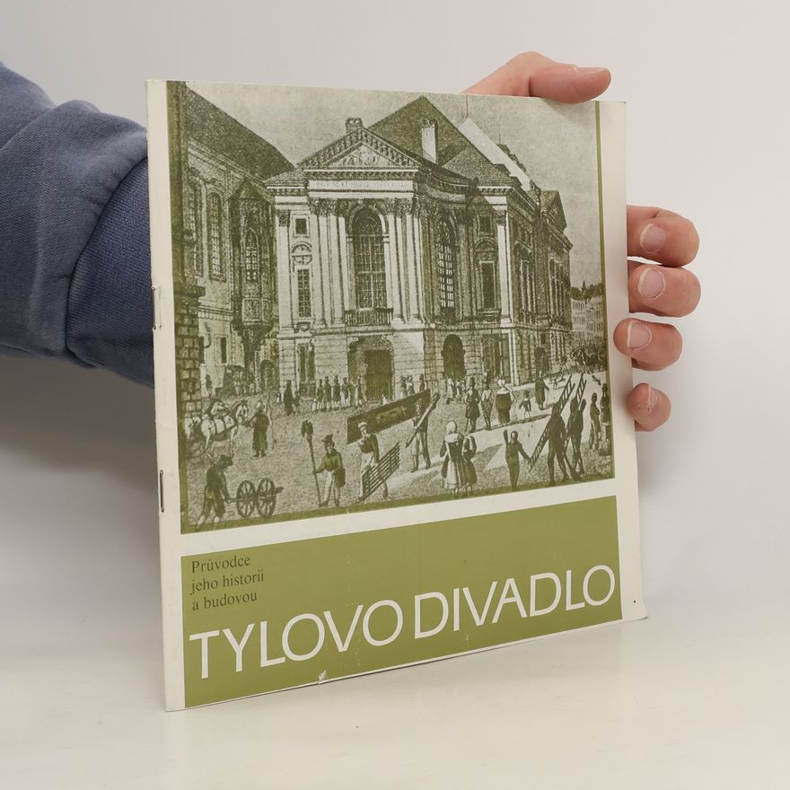 František Černý Tylovo divadlo : průvodce jeho historií a budovou