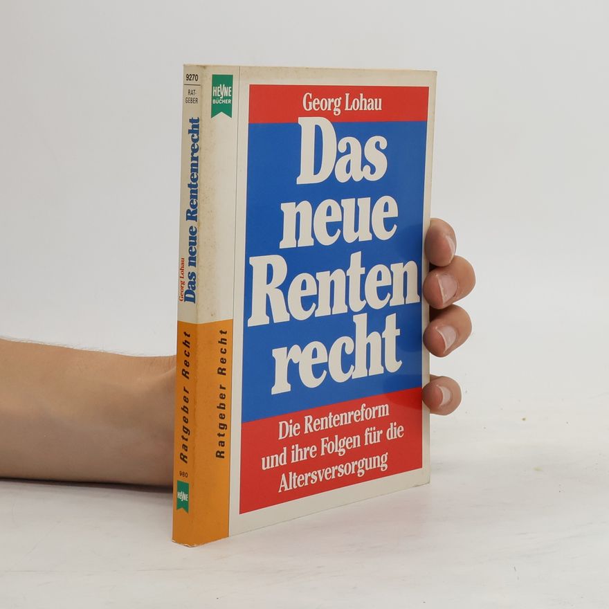Georg Lohau Das neue Rentenrecht
