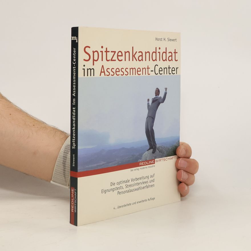 Horst Siewert Spitzenkandidat im Assessment-Center