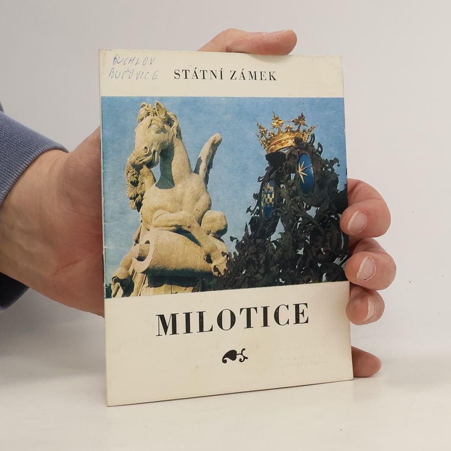 Kolektív autorov Státní zámek. Milotice