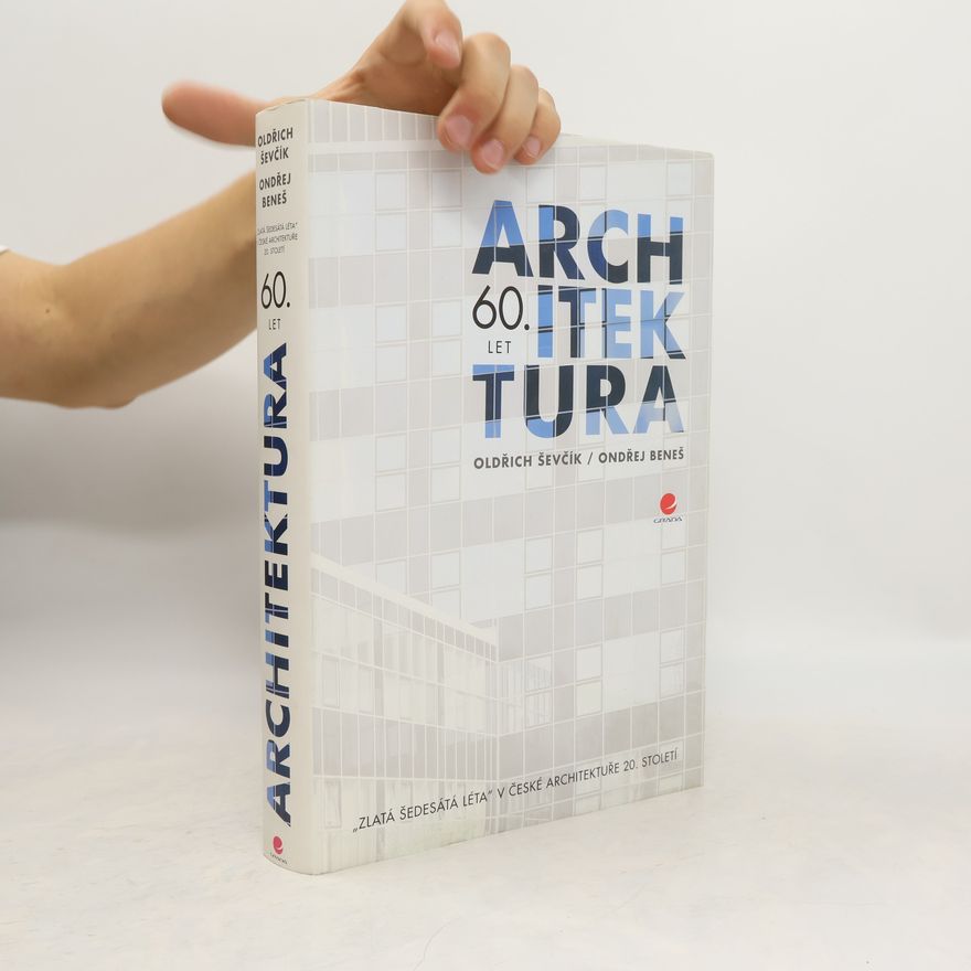 Oldřich Ševčík Architektura 60. let