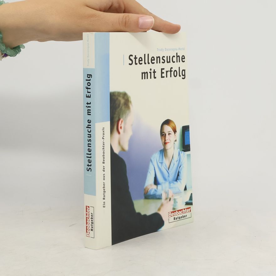Trudy Dacorogna Merki Stellensuche mit Erfolg