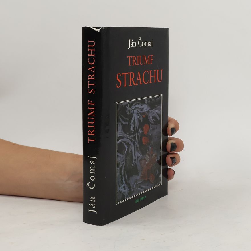 Ján Čomaj Triumf strachu