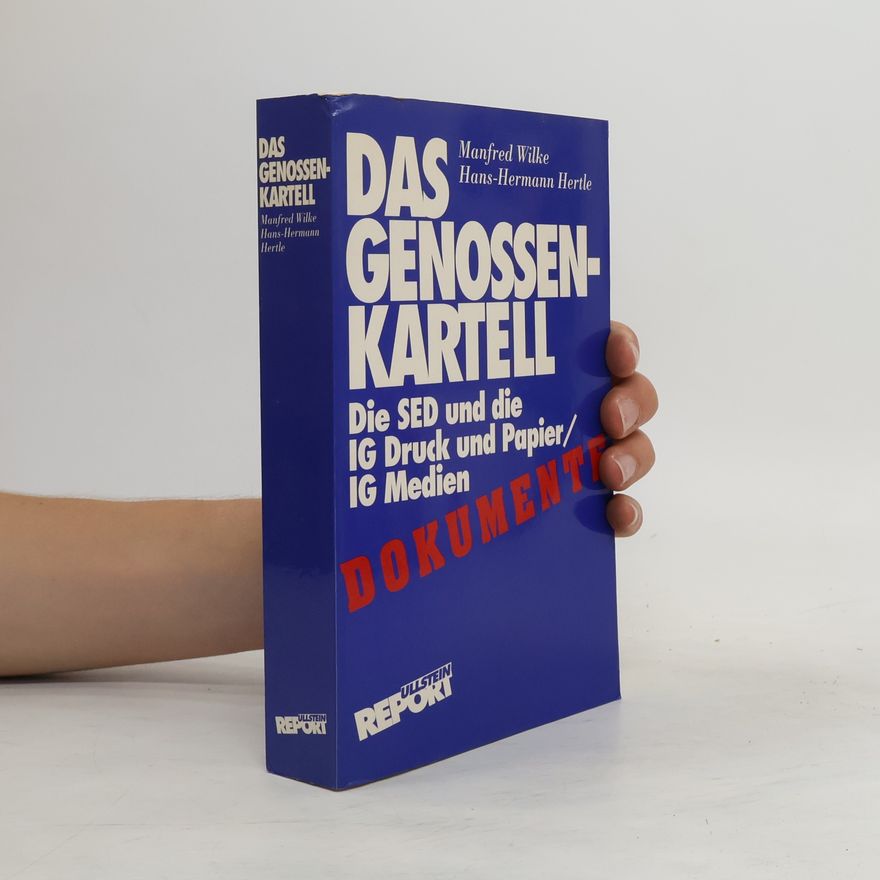 Manfred Wilke Das Genossenkartell