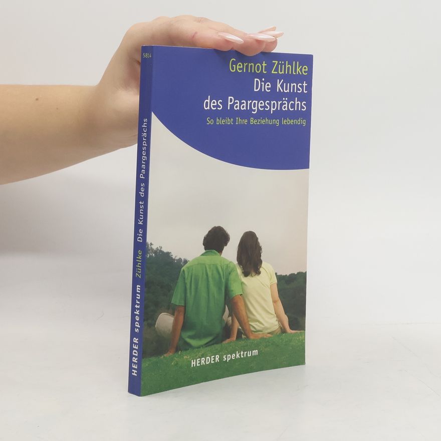 Gernot Zühlke Die Kunst des Paargesprächs