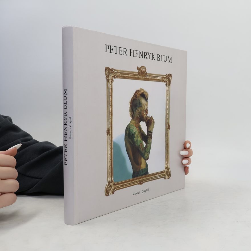 Peter Henryk Blum Malerei, Graphik