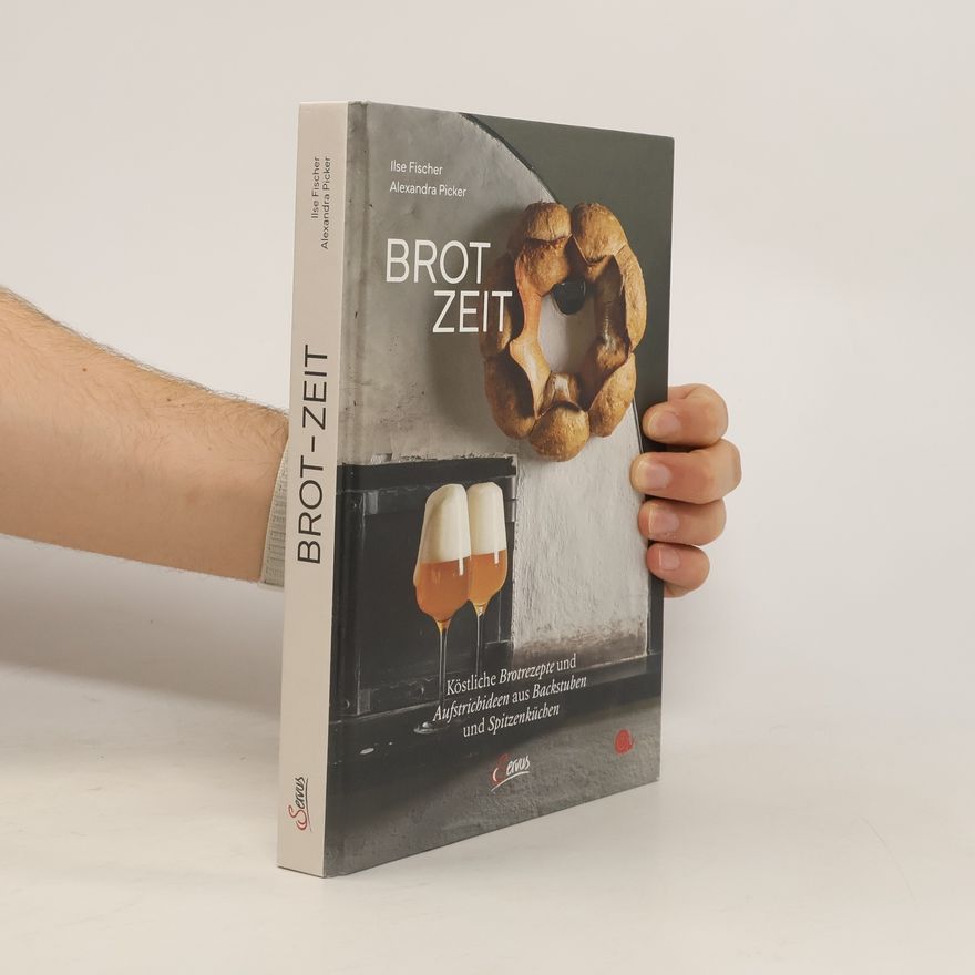 Ilse Fischer Brot-Zeit