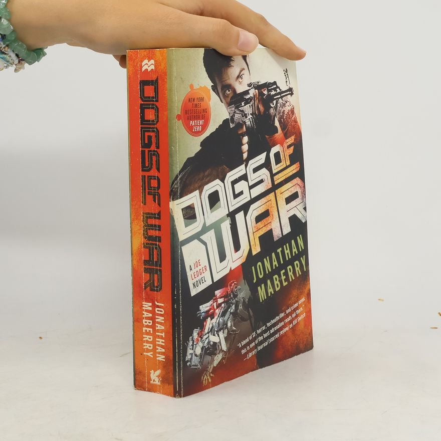 Jonathan Maberry Joe Ledger: Dogs of War