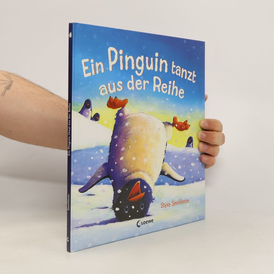 Steve Smallman Ein Pinguin tanzt aus der Reihe