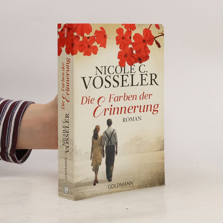Nicole C. Vosseler Die Farben der Erinnerung