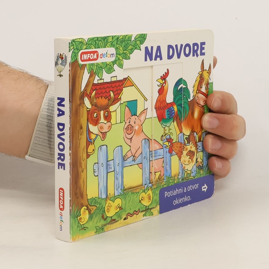Pavlína Šamalíková Na dvore Potiahni a otvor okienko