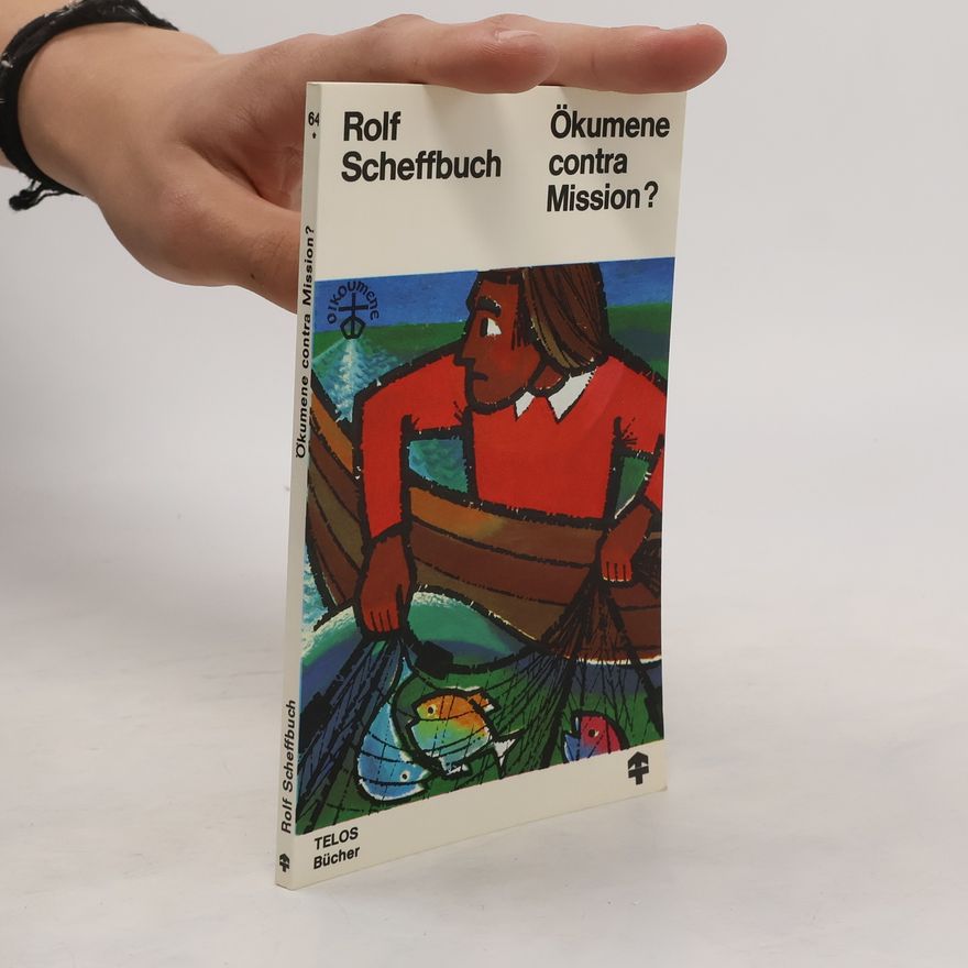 Rolf Scheffbuch Telos Bücher - 64: Ökumene contra Mission?