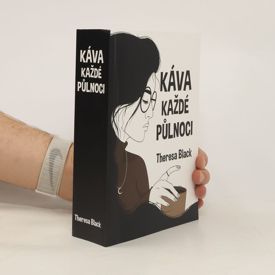 Theresa Black Káva každé půlnoci