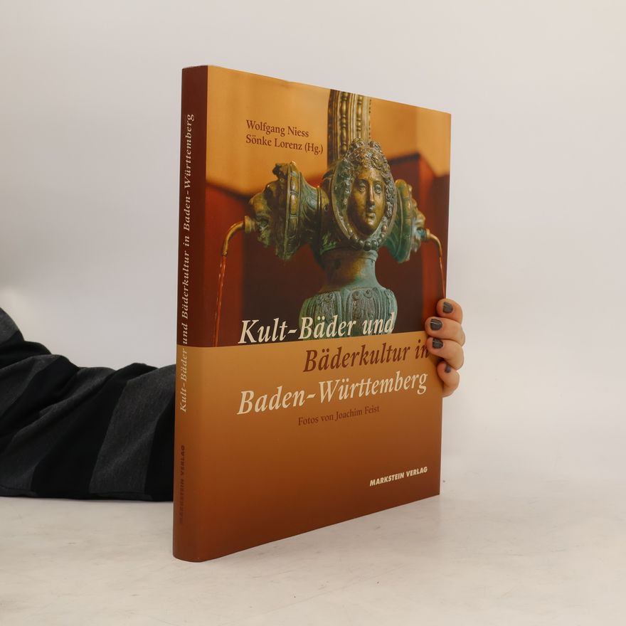 Wolfgang Niess Kult-Bäder und Bäderkultur in Baden-Württemberg