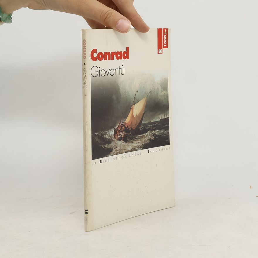 Joseph Conrad La Biblioteca Ideale Tascabile - 18: Gioventù