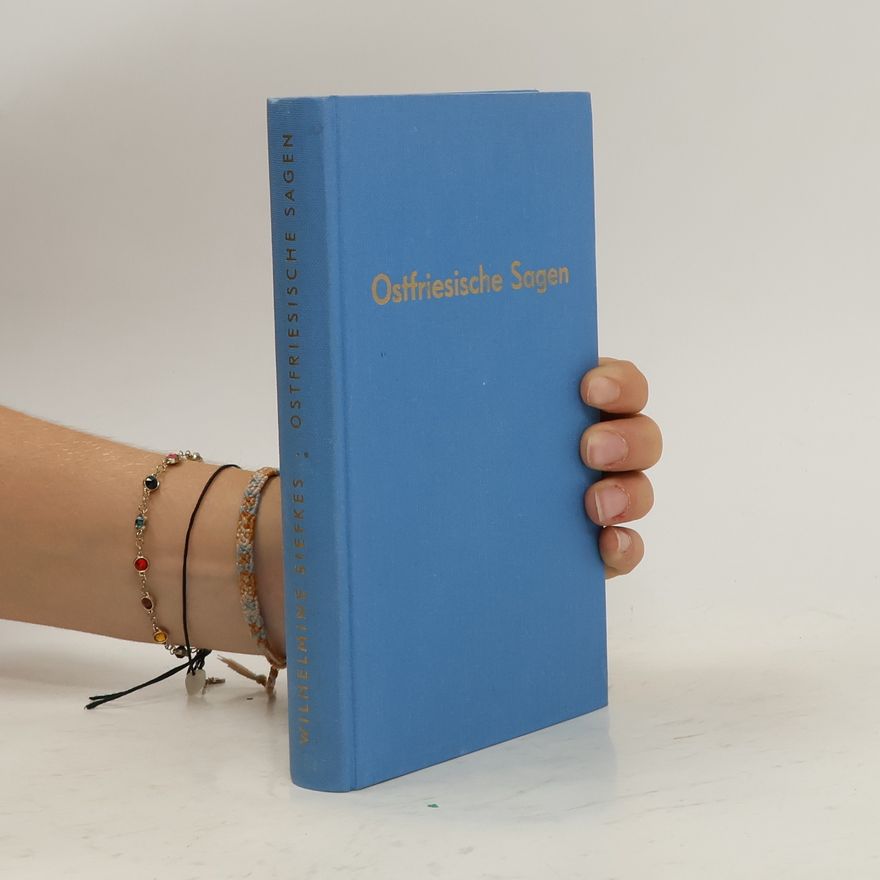 Wilhelmine Siefkes Ostfriesische Sagen
