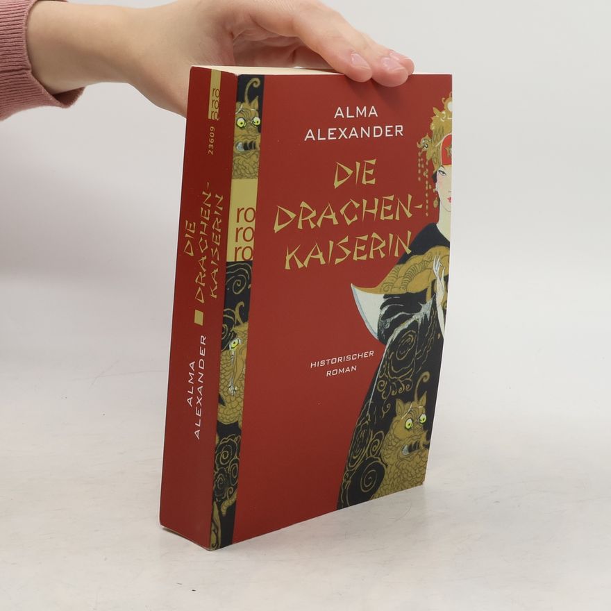 Alma Alexander Die Drachenkaiserin