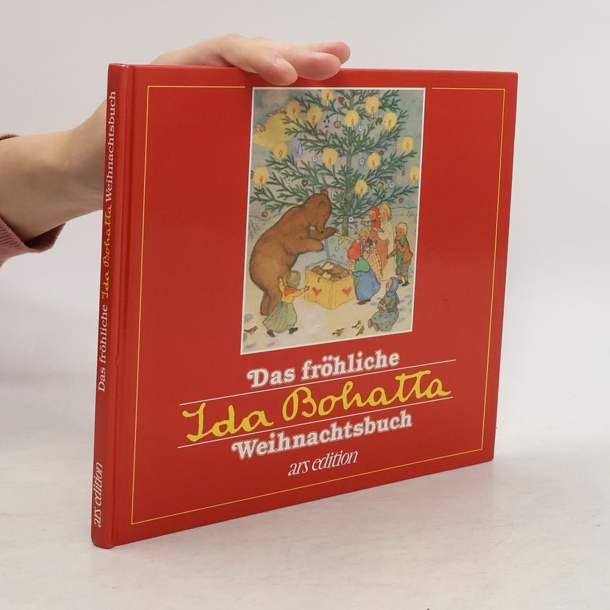 Ida Bohatta-Morpurgo Das fröhliche Ida Bohatta Weihnachtsbuch