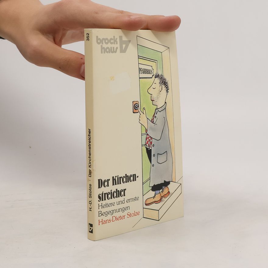Hans-Dieter Stolze Der Kirchenstreicher