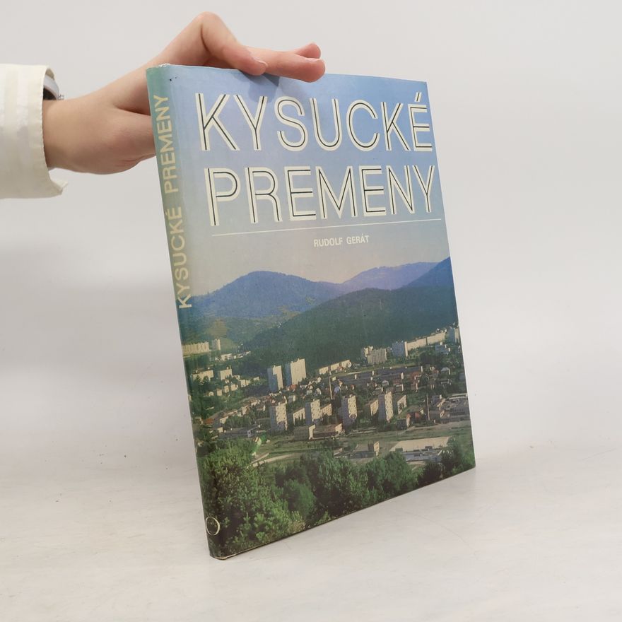 Rudolf Gerát Kysucké premeny