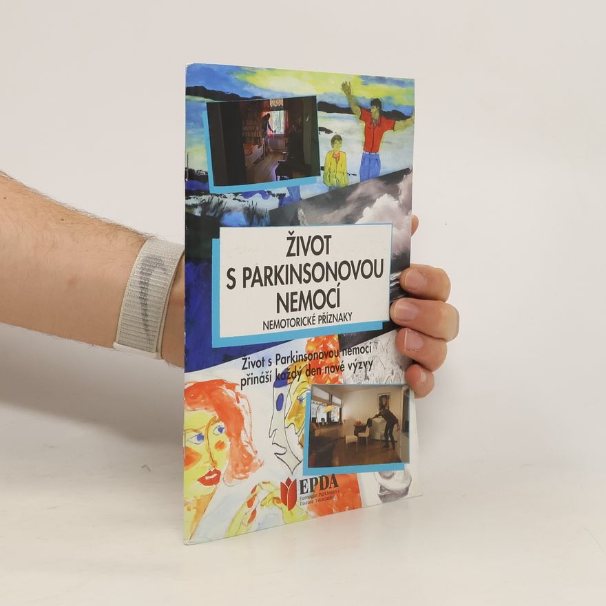Kolektiv autorů Život s parkinsonovou nemocí