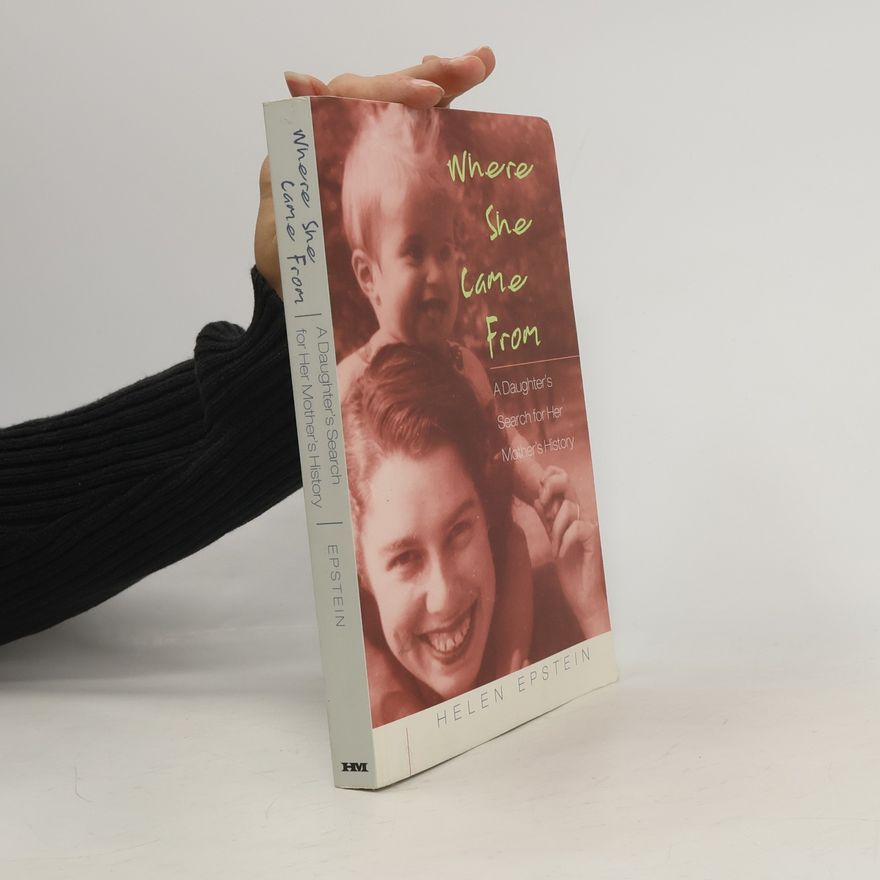 Helen Epstein Where She Came From