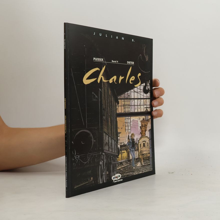 Dieter Plessix Julian B. Band 4. Charles