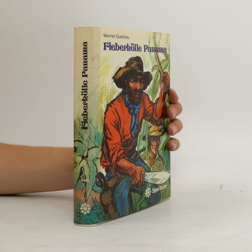 Werner Quednau Fieberhölle Panama