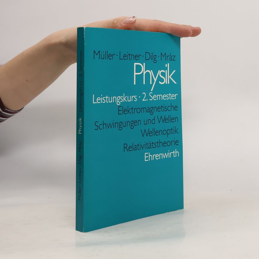 Franz Mraz Physik. Leistungskurs 2. Semester