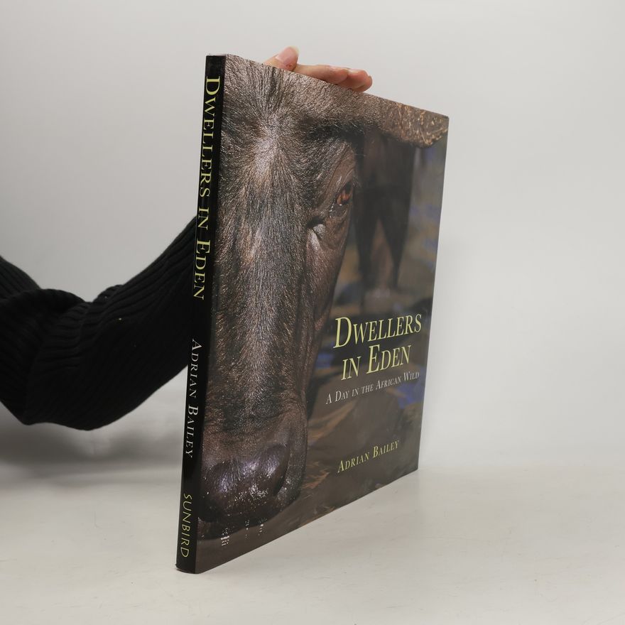 Adrian Bailey Dwellers in Eden