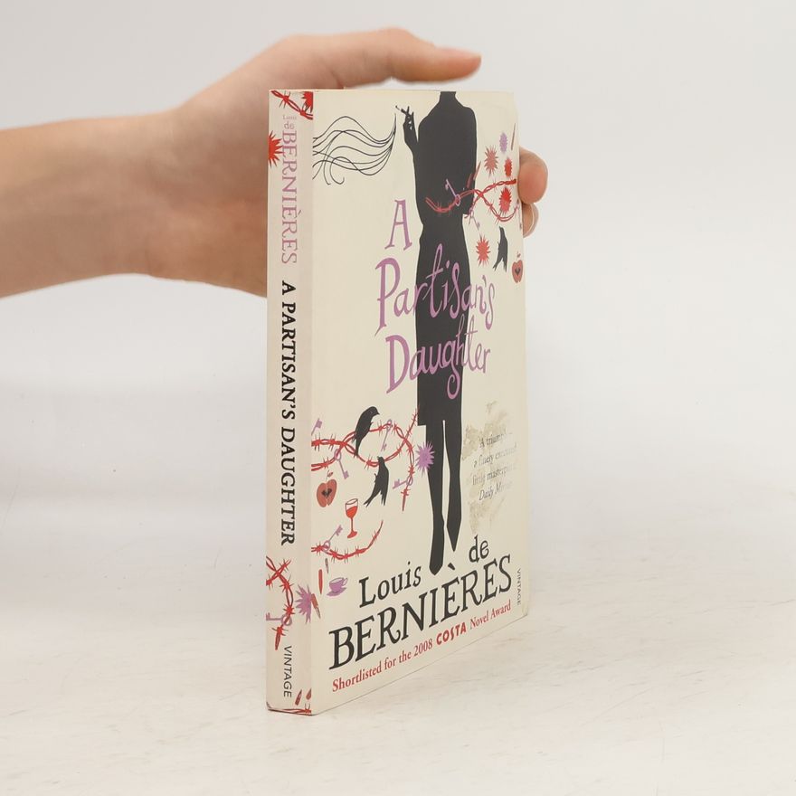 Louis de Bernieres A Partisan's Daughter