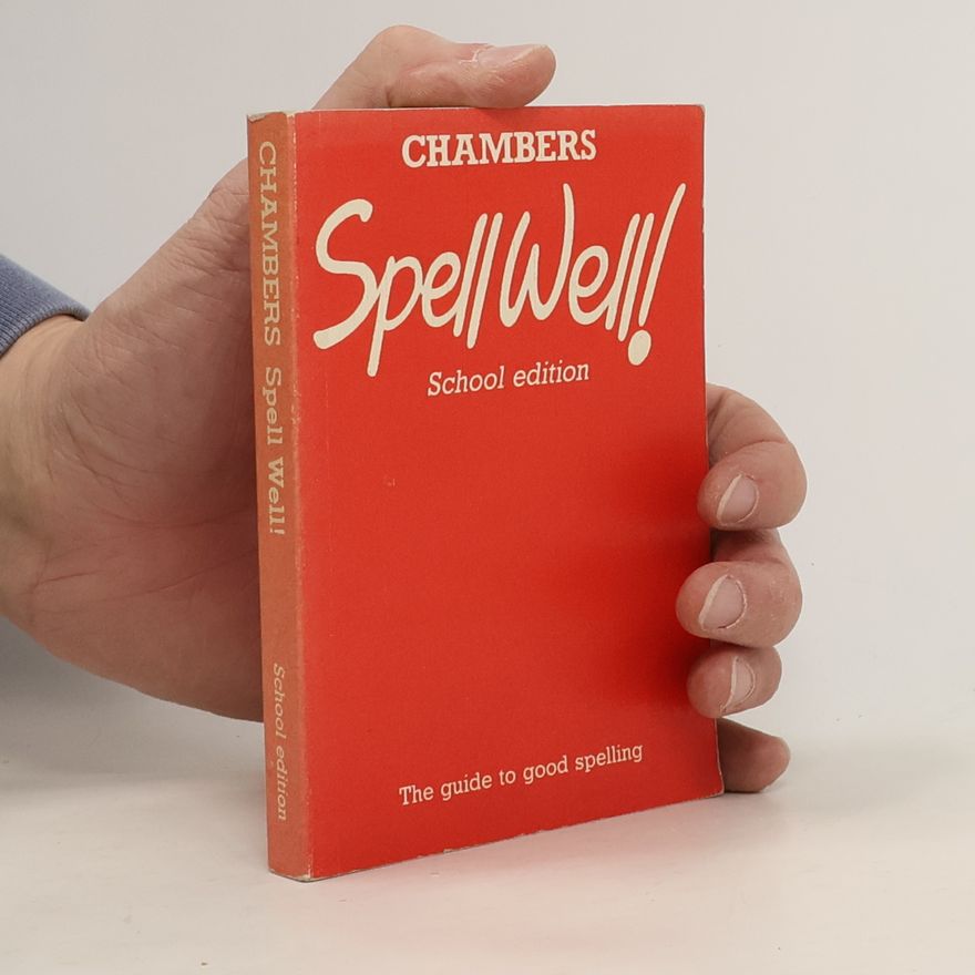 C. M. Schwarz Chambers Spell Well! - School Edition