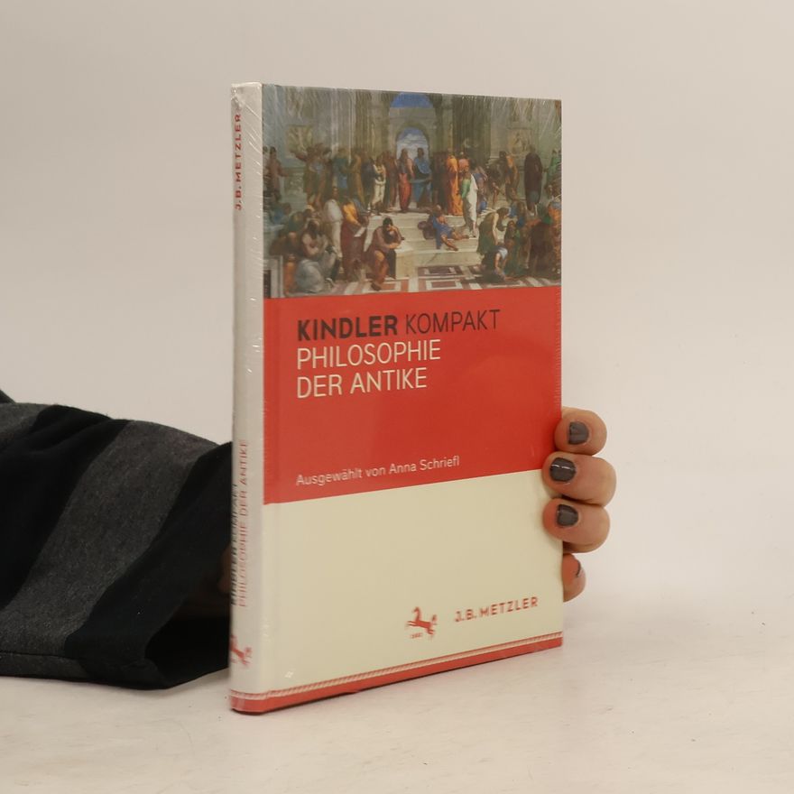 Anna Schriefl Kindler kompakt Philosophie der Antike