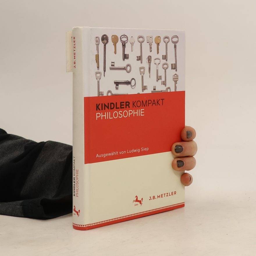 Ludwig Siep Kindler kompakt Philosophie