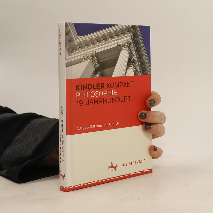Jan Urbich Kindler kompakt Philosophie, 19. Jahrhundert