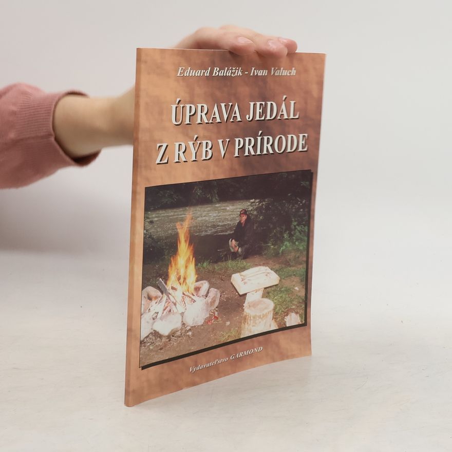 Ivan Valuch Úprava jedál z rýb v prírode