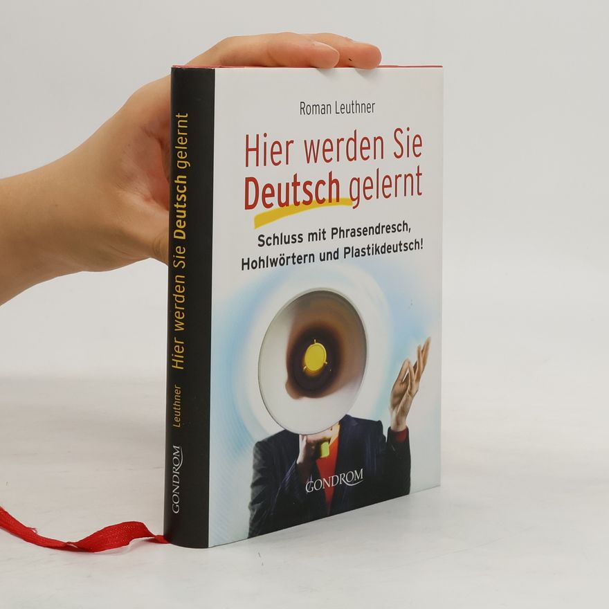 Roman Leuthner Hier werden Sie Deutsch gelernt